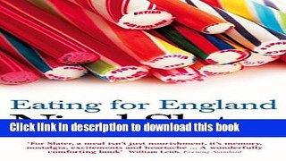 [Popular] Eating for England: The Delights and Eccentricities of the British at Table Hardcover Free