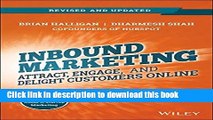 [Popular] Inbound Marketing, Revised and Updated: Attract, Engage, and Delight Customers Online