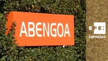 Abengoa alcanza un acuerdo para la recapitalización y restructuración de deuda