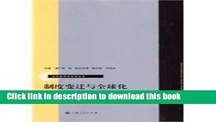 [Download] Institutional Change and Globalization Kindle Free