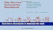 [Popular] The Service Innovation Handbook: Action-oriented Creative Thinking Toolkit for Service