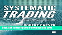 [Popular] Systematic Trading: A unique new method for designing trading and investing systems