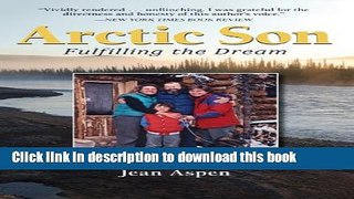 [Download] Arctic Son: Fulfilling the Dream Paperback Free