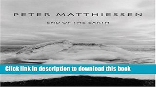 [Download] End of the Earth: Voyaging to Antarctica Kindle Collection