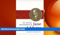 different   The Social Philosophy of Jane Addams