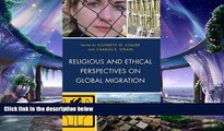 different   Religious and Ethical Perspectives on Global Migration