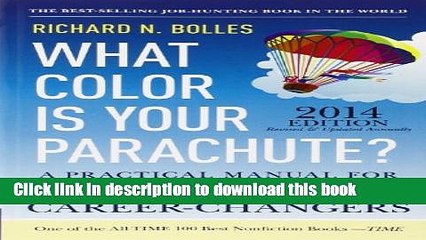 [Popular Books] What Color Is Your Parachute? 2014: A Practical Manual for Job-Hunters and