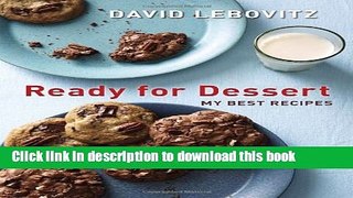 [Popular Books] Ready for Dessert: My Best Recipes Free Online
