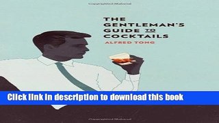 [PDF] The Gentleman s Guide to Cocktails Free Online