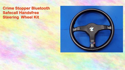 Crime Stopper Bluetooth Safecall Handsfree Steering Wheel Kit