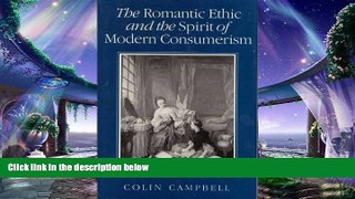 complete  The Romantic Ethic and the Spirit of Modern Consumerism