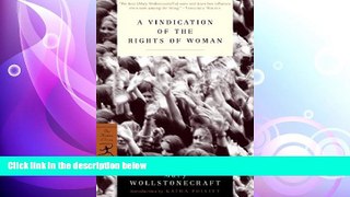 behold  A Vindication of the Rights of Woman: with Strictures on Political and Moral Subjects