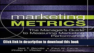 [Popular] Marketing Metrics: The Manager s Guide to Measuring Marketing Performance Kindle Online