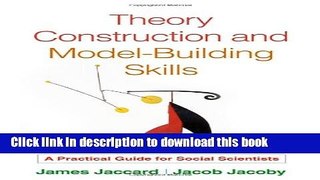 [Popular] Theory Construction and Model-Building Skills: A Practical Guide for Social Scientists