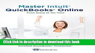 [Download] Master Intuit QuickBooks Online: From Setup to Tax Time Hardcover Free