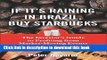 [Download] If It s Raining in Brazil, Buy Starbucks Hardcover Collection