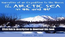 [Download] Narrative of an Expedition to the Shores of the Arctic Sea in 1846 and 1847 Paperback