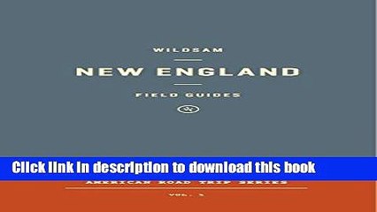[Download] Wildsam Field Guides: New England Hardcover Free