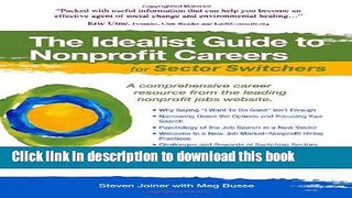 [Popular Books] The Idealist Guide to Nonprofit Careers for Sector Switchers (Hundreds of Heads