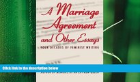 behold  A Marriage Agreement and Other Essays: Four Decades of Feminist Writing