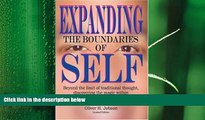 there is  Expanding the Boundaries of Self: Beyond the Limit of Traditional Thought, Discovering