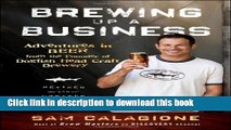[Download] Brewing Up a Business: Adventures in Beer from the Founder of Dogfish Head Craft