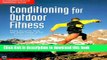[PDF] Conditioning for Outdoor Fitness: A Comprehensive Training Guide Download Online