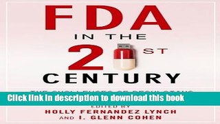 [Popular] FDA in the Twenty-First Century: The Challenges of Regulating Drugs and New Technologies