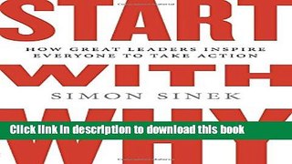 [Popular] Start with Why: How Great Leaders Inspire Everyone to Take Action Paperback Collection