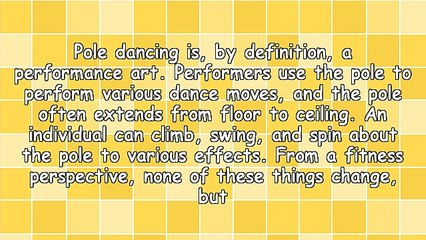 Pole Dancing Classes For A Stronger Mind and Body