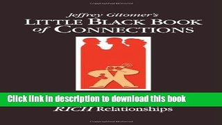 [Popular Books] Little Black Book of Connections: 6.5 Assets for Networking Your Way to Rich