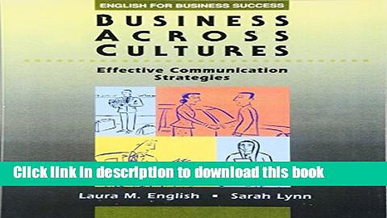 [Download] Business Across Cultures: Effective Communication Strategies (English for Business