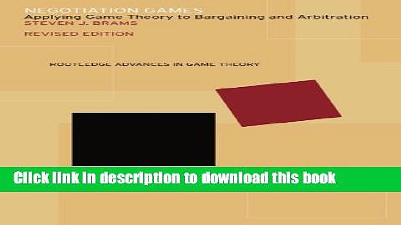 [Download] Negotiation Games (Routledge Advances in Game Theory) Kindle Free
