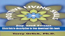[Download] Positive Living Skills: Joy and Focus for Everyone Kindle Collection
