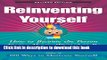 [Download] Reinventing Yourself Revised Edition How To Become The Person Kindle Online