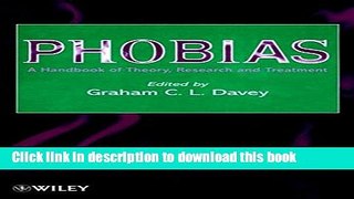 [Read PDF] Phobias: A Handbook of Theory, Research and Treatment Ebook Online