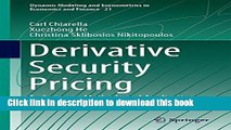 [Download] Derivative Security Pricing: Techniques, Methods and Applications Hardcover Collection