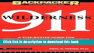 [Popular Books] Wilderness 911 (Backpacker Magazine) Full Online