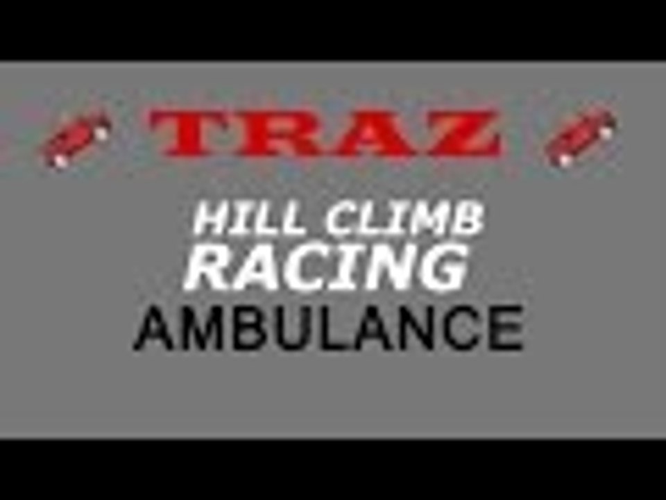 Hill Climb Racing Ambulance Vehicle Test