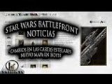 Noticias de Battlefront: DLC Febrero Cambios en las Cartas Estelares y Posible lanzamiento El 23F