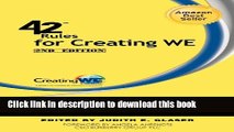 [Popular] 42 Rules for Creating We (2nd Edition): A Hands-On, Practical Approach to Organizational
