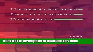 [Popular] Understanding Institutional Diversity Paperback Free