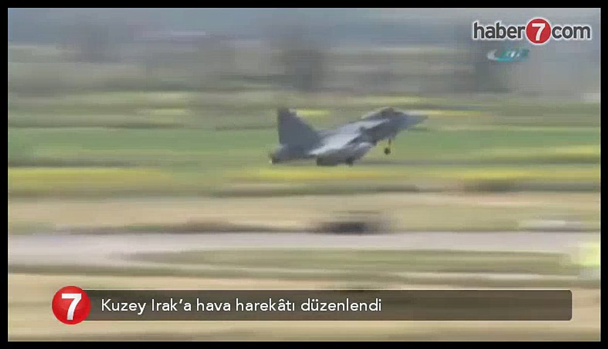 Kuzey Irak’a hava harekâtı düzenlendi