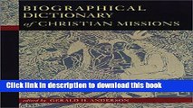 [Download] Biographical Dictionary of Christian Missions Paperback Free