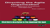 [Download] Directing the Agile Organisation: A Lean Approach to Business Management Hardcover Free