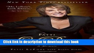[Download] Patti LuPone: A Memoir Paperback Free
