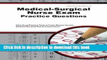 [Popular] Books Medical-Surgical Nurse Exam Practice Questions: Med-Surg Practice Tests   Exam