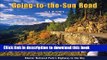 [Download] Going-to-the-Sun Road: Glacier National Park s Highway to the Sky Hardcover Online