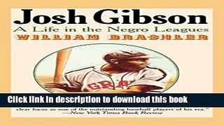 [Read PDF] Josh Gibson: A Life in the Negro Leagues Ebook Free