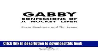 [Read PDF] Gabby: Confessions of a Hockey Lifer Download Online